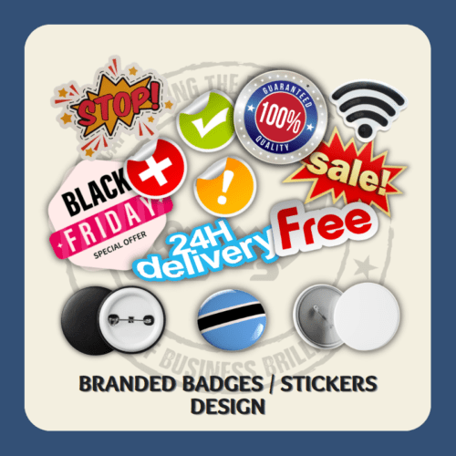 Branded Badges / Sticker Design Solutions